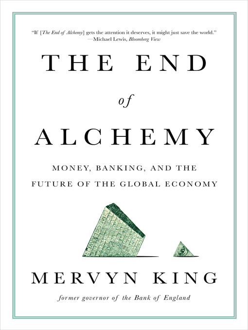 Title details for The End of Alchemy by Mervyn King - Wait list